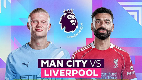 5 điểm nóng quyết định đại chiến Man City vs Liverpool